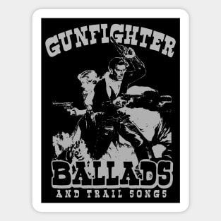 Gunfighter Ballads Magnet